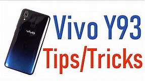 Vivo Y93 Tips and Tricks