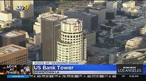 Look At This: US Bank Tower in downtown LA