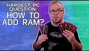 How do I upgrade from 2 sticks of RAM to 4? - Probing Paul #50