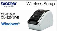 Wireless setup QL810W or QL820NWB - Windows® version