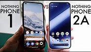 Nothing Phone 2a Vs Nothing Phone 1! (Comparison) (Review)