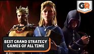 The 10 Best Grand Strategy Games Of All Time