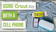 📱Using Cricut Joy With A Cell Phone | How to Use the Cricut App