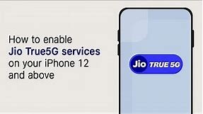 How to Enable Jio True5G Services on your iPhone 12 and above | Jio 5G