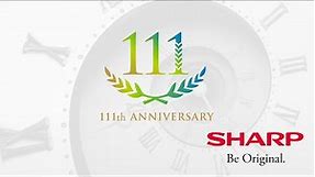 Sharp's 111 Year Anniversary: A Legacy of Innovation and Inspiration