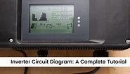 Inverter Circuit Diagram: A Complete Tutorial | EdrawMax