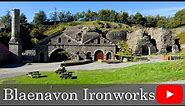 Blaenavon Ironworks - Where better steel was born!