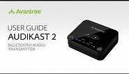 How to Use a Bluetooth Audio Transmitter for Any TV - Avantree Audikast 2 User Guide