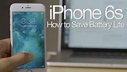 12 Tips to Save Battery Life on the iPhone 6s