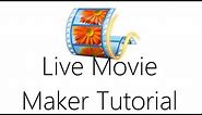 Windows Live Movie Maker Video Editing Tutorial