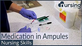 Medications in Ampules (Nursing Skills)