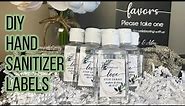 How To Make Personalized Hand Sanitizer Labels | DIY Wedding Favors for Cheap