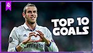 GARETH BALE'S TOP TEN Real Madrid goals