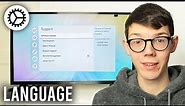 How To Change Language On Samsung TV - Full Guide