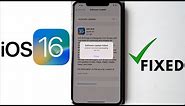 How To Fix “ Software Update Failed An Error Occurred Downloading iOS 16“