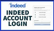 How to Login to Indeed Account: Step-by-Step Guide for Easy Access (2023)