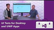 UI Tests for Desktop and UWP Apps
