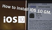 How to install iOS 10 GM on iPhone or iPad | Update your device to iOS 10.0.1 - Features