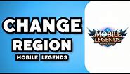 How To Change Region In Mobile Legends (2024 Guide)