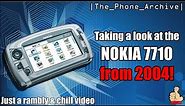 |THE_PHONE_ARCHIVE| A lookback at Nokia's FIRST Touchscreen Phone - The Nokia 7710 (Rambly Video)