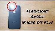 How to turn flashlight On/Off iPhone 8/8 Plus