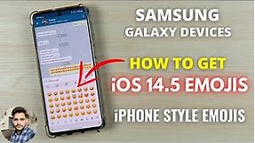 Samsung Galaxy Devices : How To Get iOS Emojis On Your Phone?