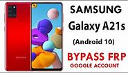 SAMSUNG Galaxy A21s (SM-A217M/DS) FRP/Google Lock Bypass (Android 10) WITHOUT PC