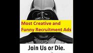 Most Creative and Funny Recruitment Ads That Will Bring A Smile To Your Face!