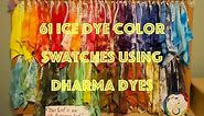 61 Dharma Ice Dye Color Swatches