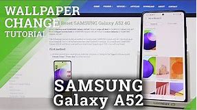 Samsung Galaxy A52 - Review of Default Wallpapers