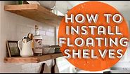 How to Install Floating Shelves/DIY Floating Shelves