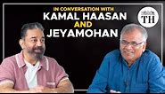 In conversation with actor Kamal Haasan and writer Jeyamohan | The Hindu