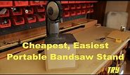 Cheapest, Easiest Portable Bandsaw Stand