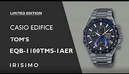 CASIO EDIFICE EQB-1100TMS-1AER TOM'S LIMITED EDITION | IRISIMO