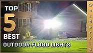 Top 5 Best Outdoor Flood Lights Review in 2023