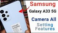 Samsung Galaxy A33 5G Camera Setting | How to Use Samsung Galaxy Camera A33 5G Test