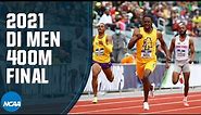 Men's 400m - 2021 NCAA track and field championship