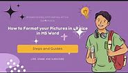 Microsoft Word Tips and Tricks | How to Format your Pictures in 4R size in MS Word
