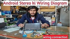 Android Stereo Ki wiring diagram Android Stereo kaise lagate hai ?