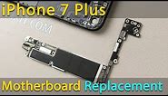 iPhone 7 Plus Motherboard Replacement