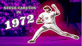 How Steve Carlton became the most DOMINANT PITCHER in 1972