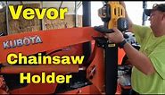 Vevor Chainsaw Holder Install and Review #317