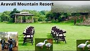Aravali Mountain Resort | Ansal Aravali Sohna Road Gurgaon Haryana