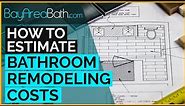 How To Estimate Bathroom Remodeling Costs