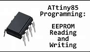 AVR ATtiny85 Programming: EEPROM Reading and Writing