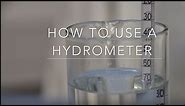 How to use a Hydrometer