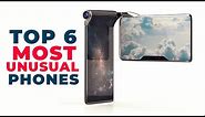 Top 6 Most Unusual Smartphones Ever Made