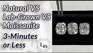 Natural VS Lab Grown Diamond VS Moissanite: Everything You Need to Know