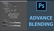Advanced Blending Options in Layer Style Panel | Photoshop Tutorial for Beginners Part 1