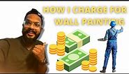 How I charge for wall painting || How to PRICE your Murals || Artist rate 2022